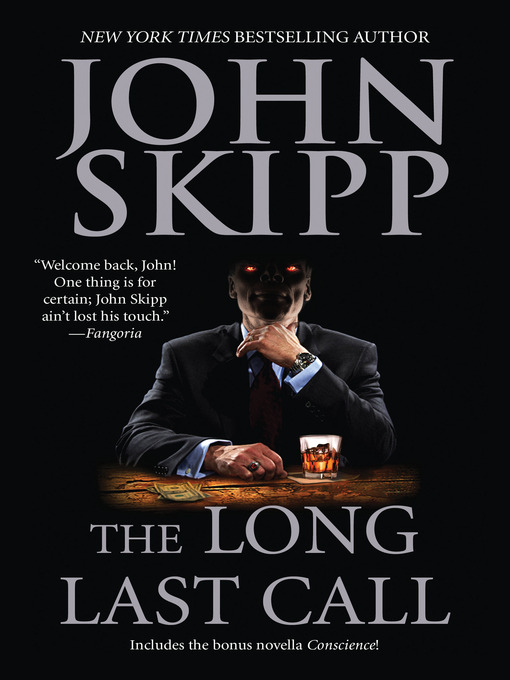 Title details for The Long Last Call by John Skipp - Available